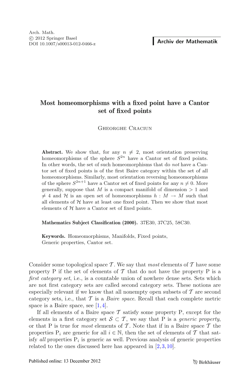 Most Homeomorphisms with a Fixed Point Have a Cantor Set of Fixed Points