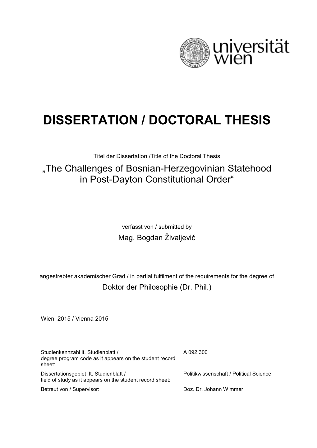 The Challenges of Bosnian-Herzegovinian Statehood in Post-Dayton Constitutional Order“