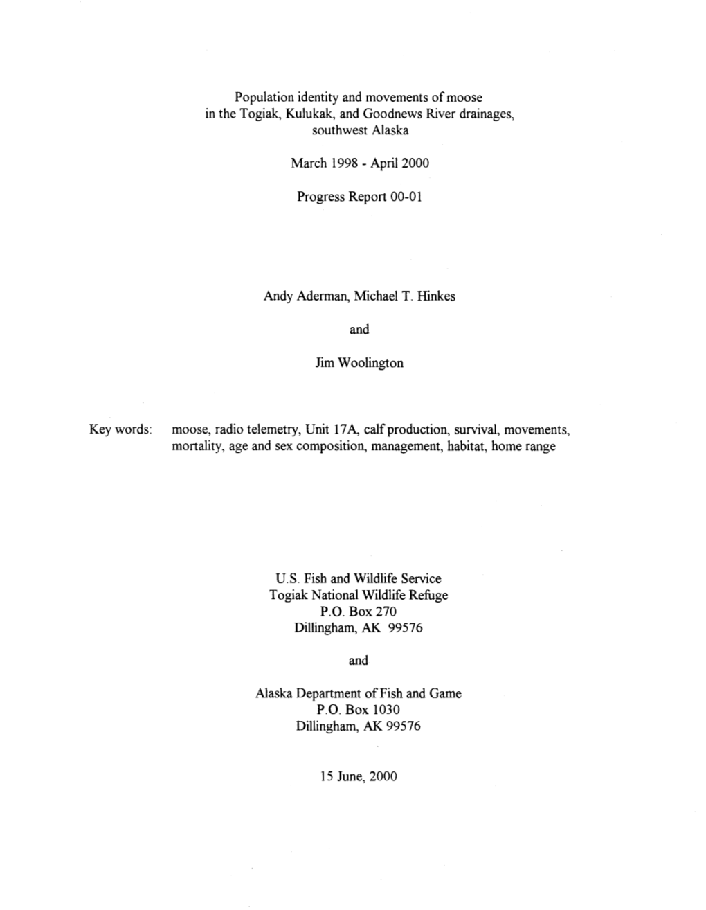 Population Identity and Movement of Moose in the Togiak, Kulukak, And