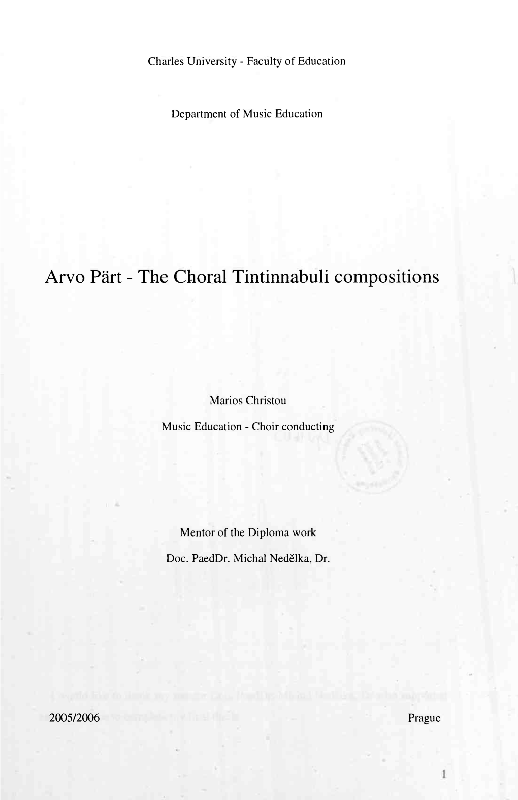Arvo Pärt - the Choral Tintinnabuli Compositions