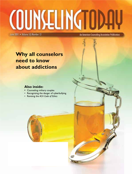 Why All Counselors Need to Know About Addictions