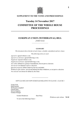 Tuesday 14 November 2017 COMMITTEE of the WHOLE HOUSE PROCEEDINGS