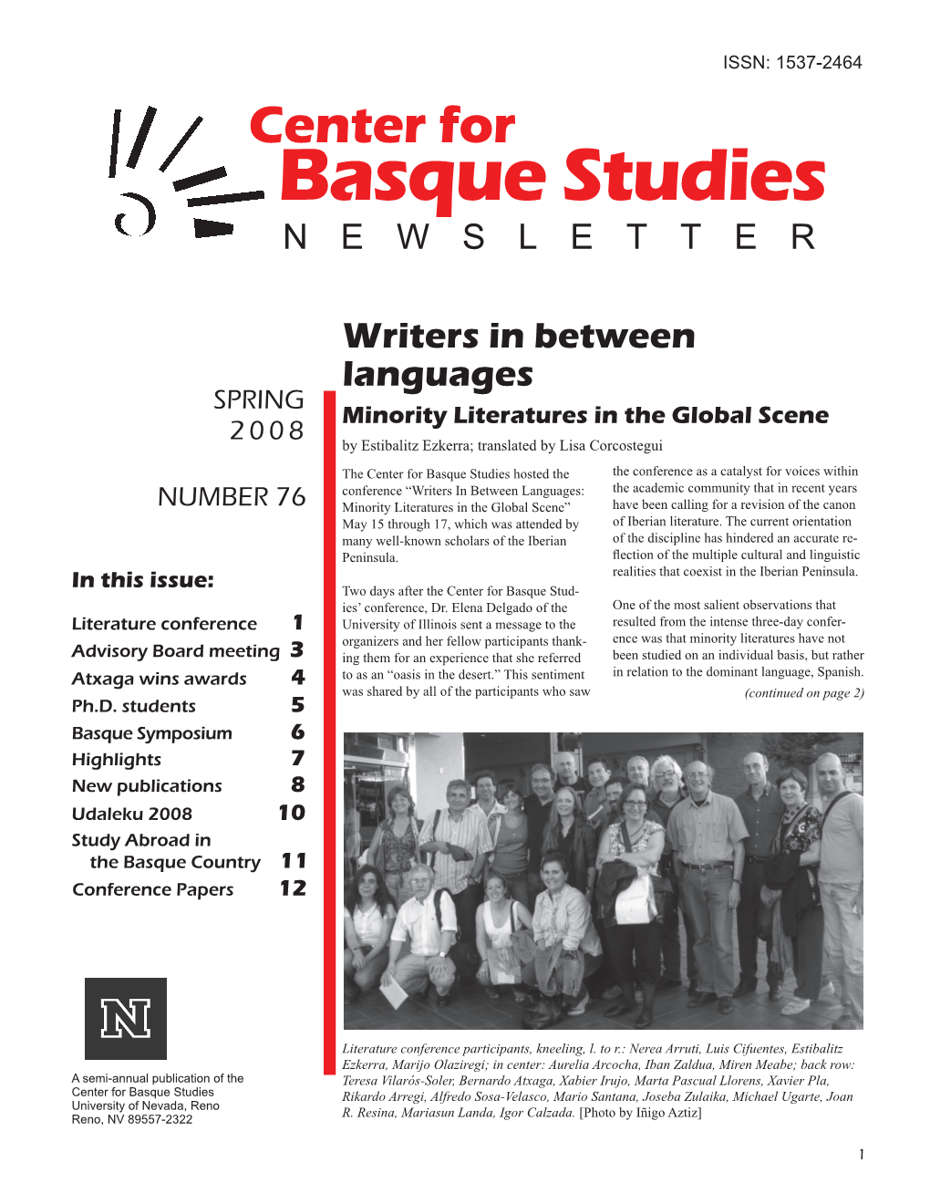 Basque Studies Newsletter ISSN: 1537-2464 Center for Basque Studies N E W S L E T T E R