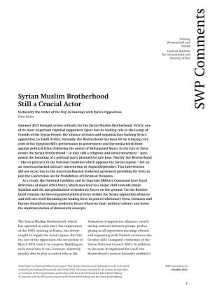 Syrian Muslim Brotherhood Still a Crucial Actor. Inclusivity the Order of the Day in Dealings with Syria's Opposition