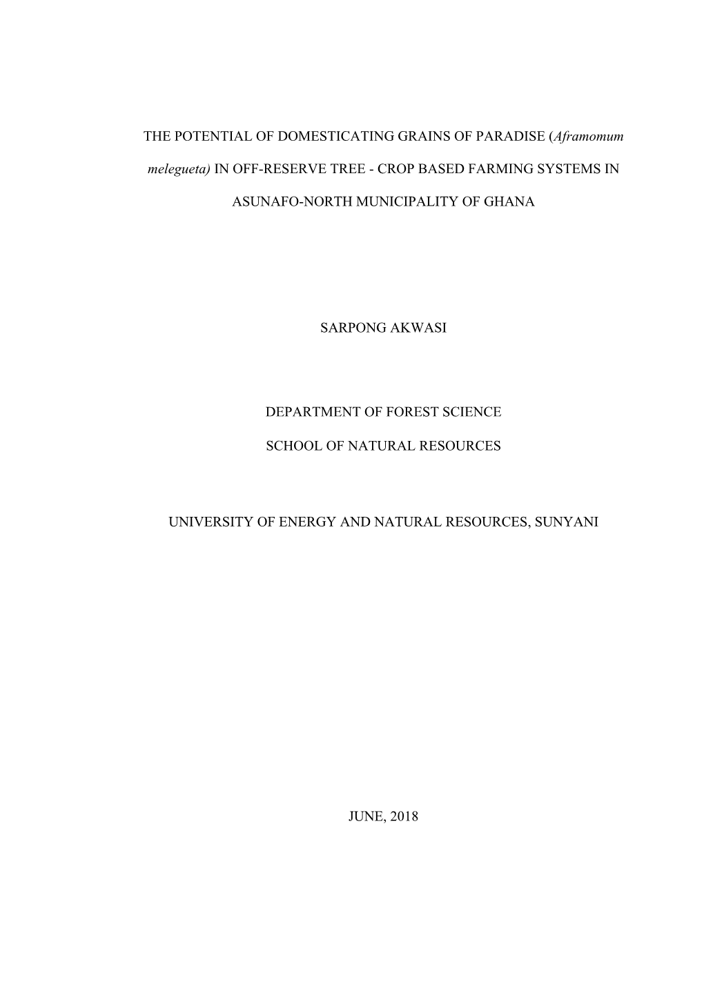 Aframomum Melegueta) in OFF-RESERVE TREE - CROP BASED FARMING SYSTEMS IN