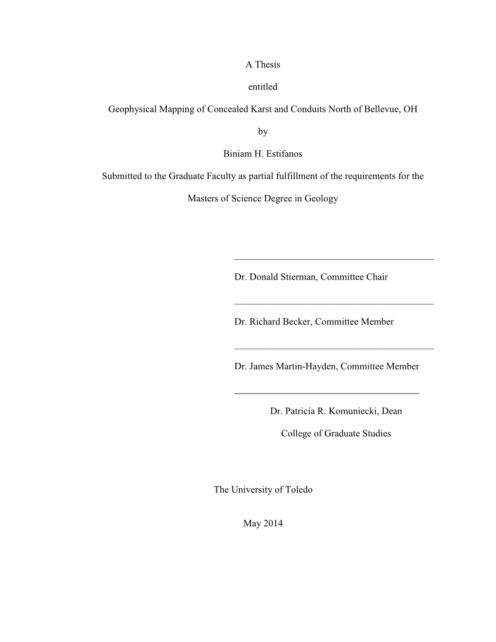 A Thesis Entitled Geophysical Mapping of Concealed Karst And