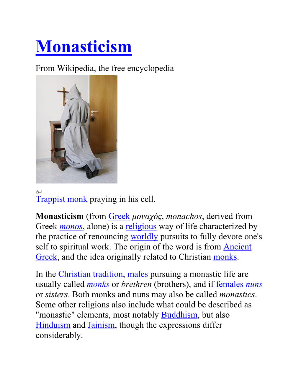 Monasticism from Wikipedia, the Free Encyclopedia