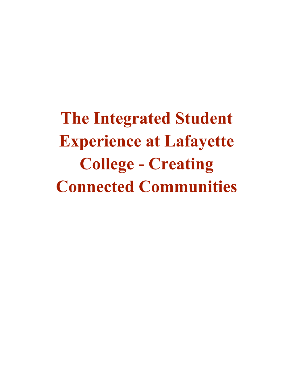 Integrate Student Experience at Lafayette College Report