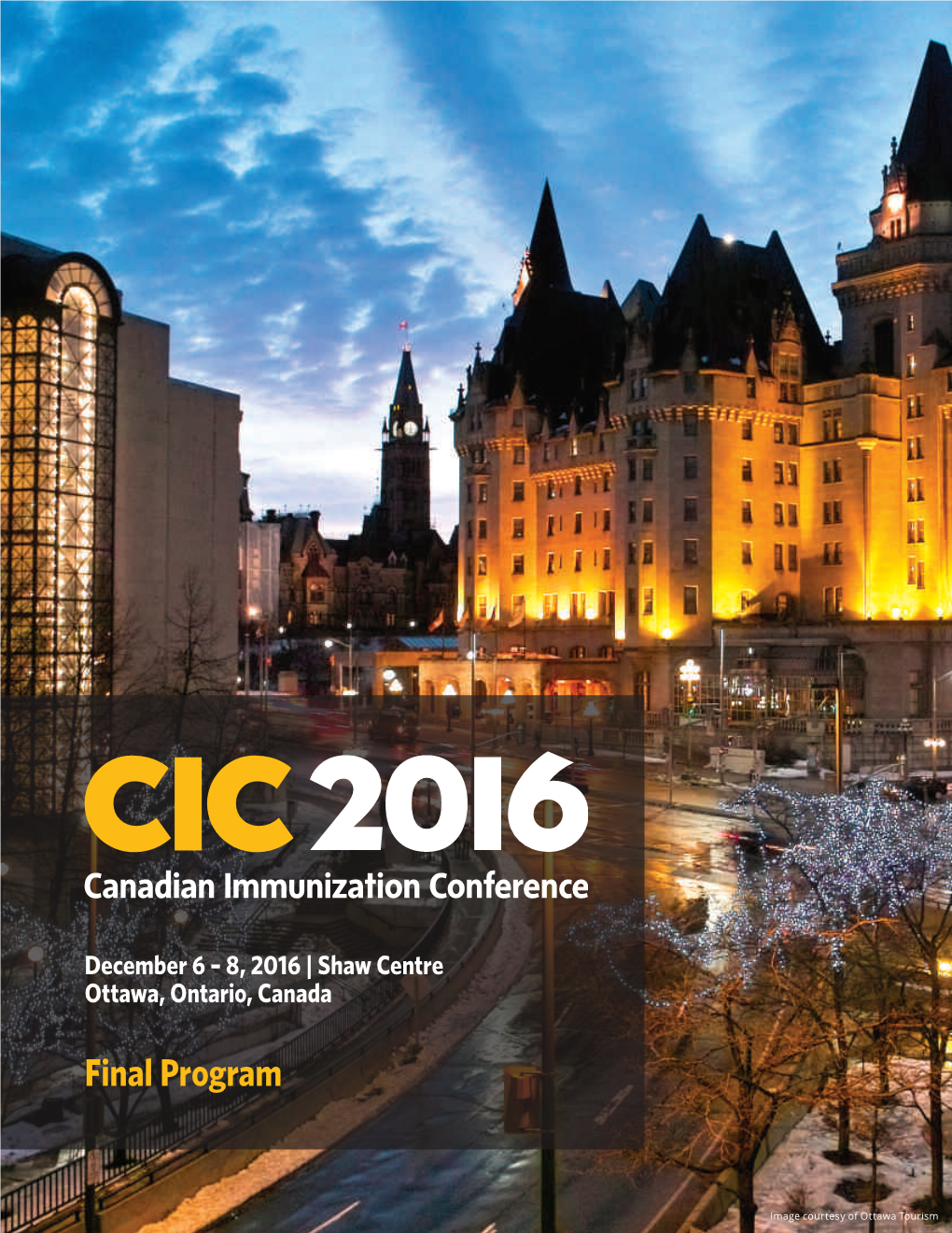 Image Courtesy of Ottawa Tourism CIC 2016