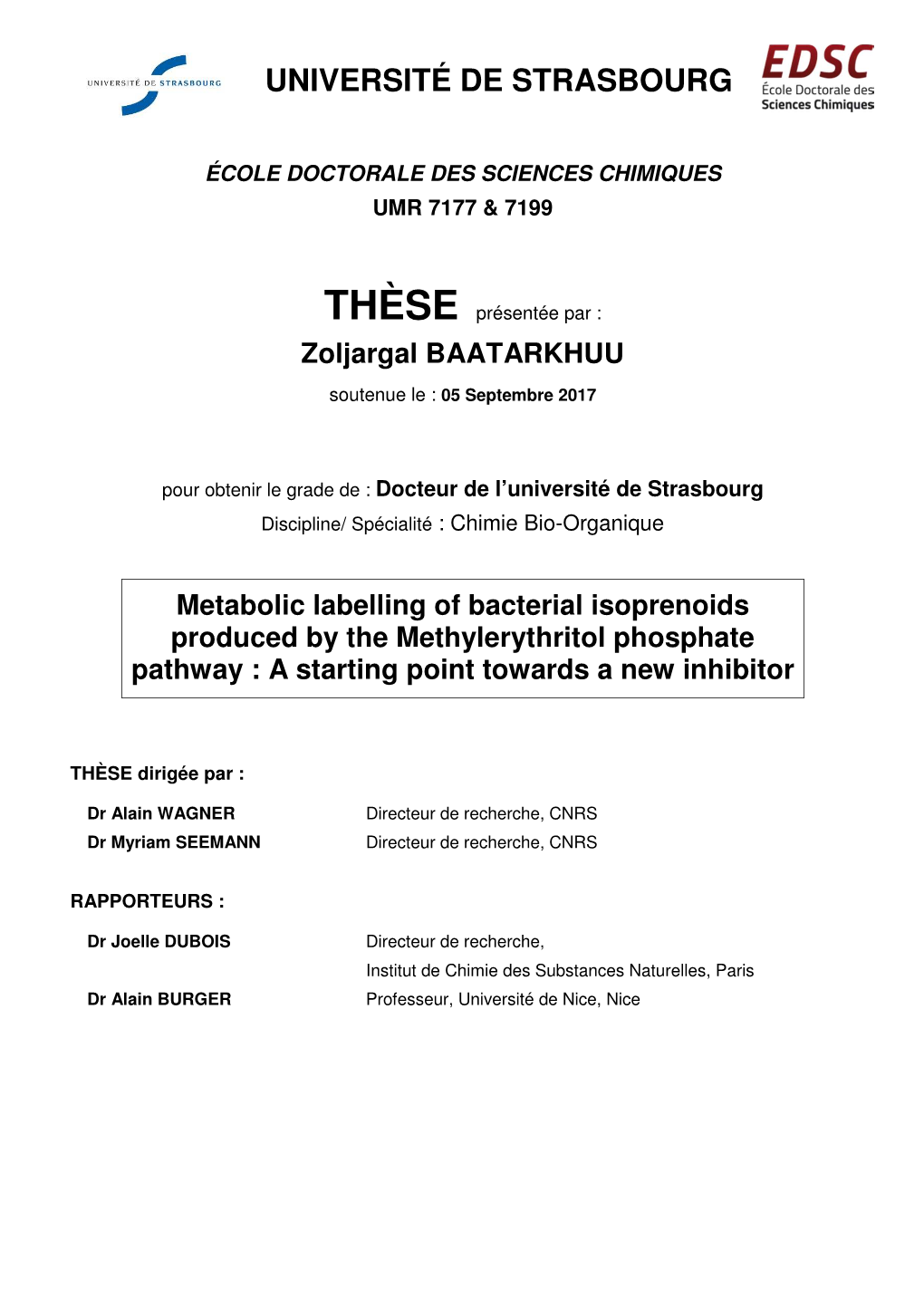 Metabolic Labelling of Bacterial Isoprenoids Produced by the Methylerythritol Phosphate Pathway : a Starting Point Towards a New Inhibitor