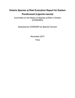 Ontario Species at Risk Evaluation Report for Eastern Pondmussel (Ligumia Nasuta) Committee on the Status of Species at Risk in Ontario (COSSARO)