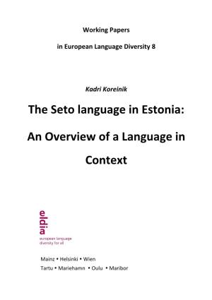 The Seto Language in Estonia