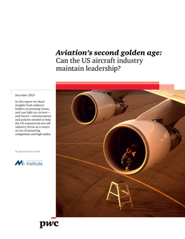 Aviation's Second Golden Age: Can the US Aircraft Industry Maintain Leadership?