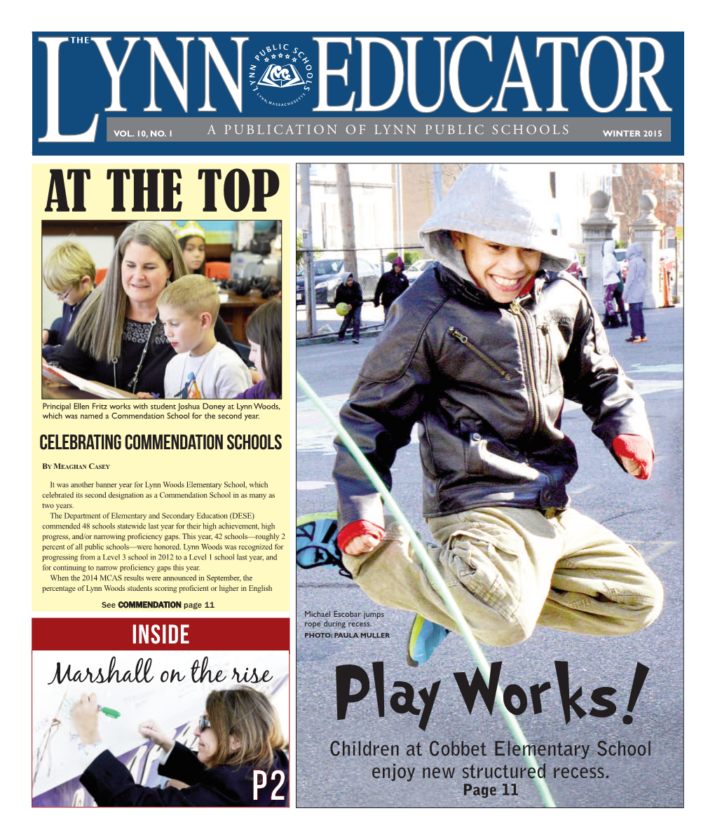 Lynn Educator WINTER 2015 a Great Deal to Celebrate in 2014-15 CITY of LYNN Judith Flanagan Kennedy, Mayor