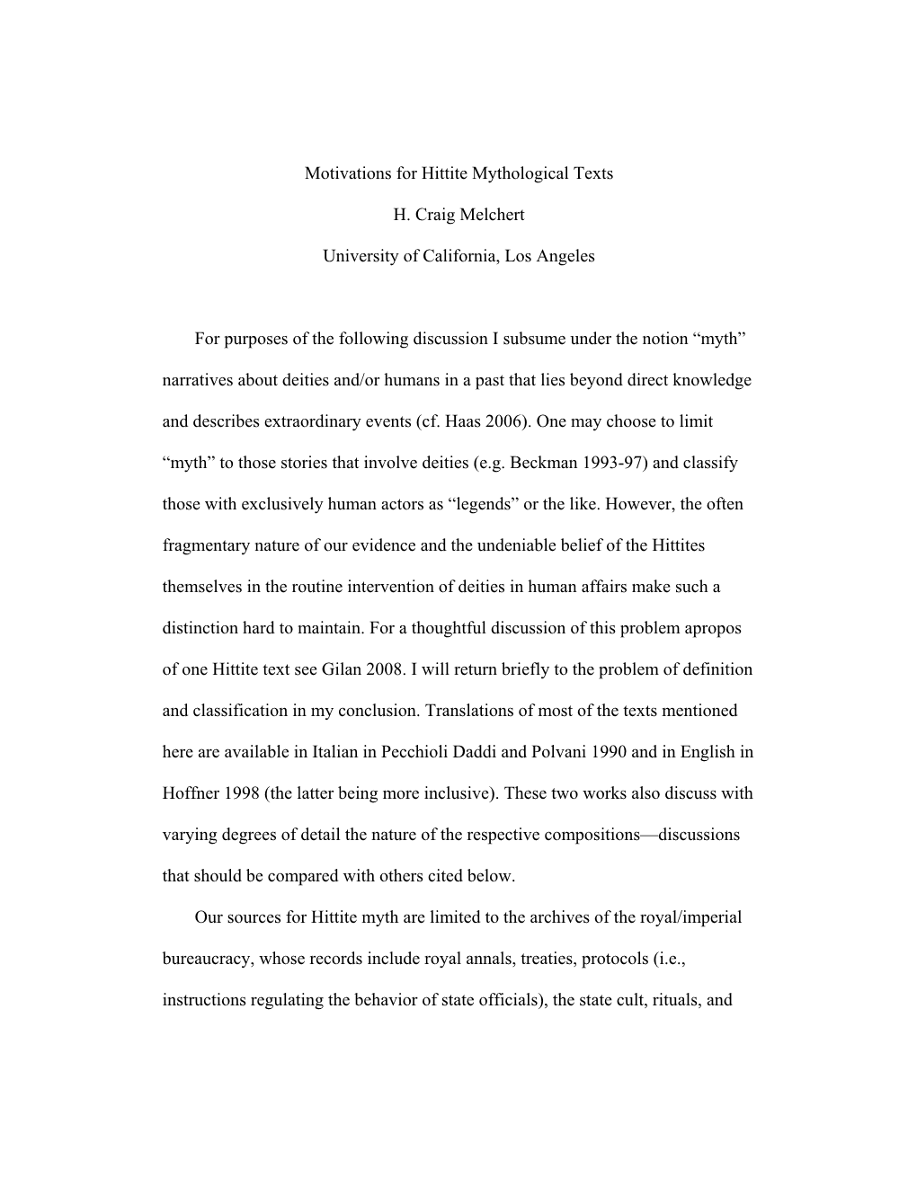 Motivations for Hittite Mythological Texts H. Craig Melchert University