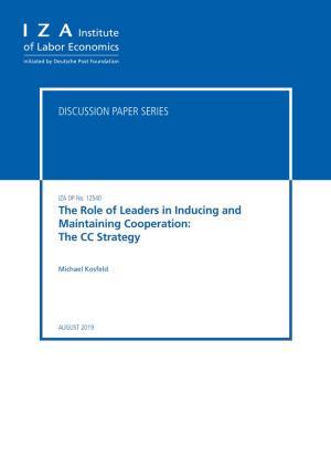 The Role of Leaders in Inducing and Maintaining Cooperation: the CC Strategy