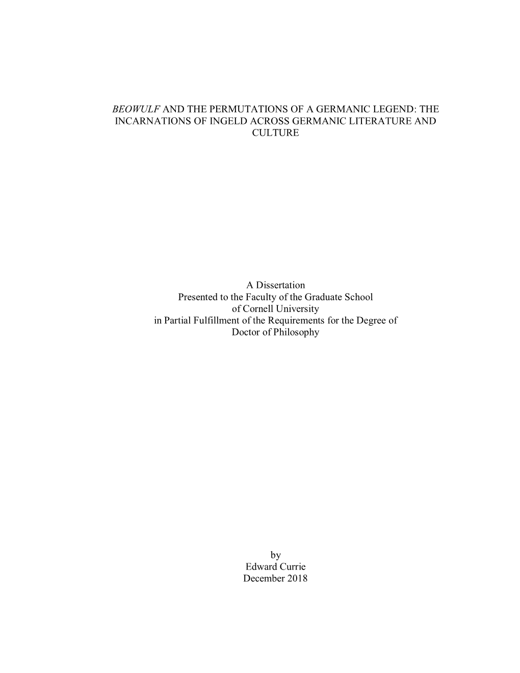 Beowulf and the Permutations of a Germanic Legend: the Incarnations of Ingeld Across Germanic Literature and Culture