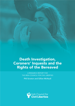 Death Investigation, Coroners' Inquests and the Rights of The