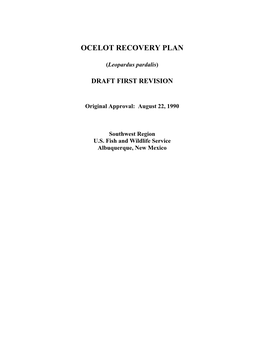 Ocelot Recovery Plan. Draft First Revision