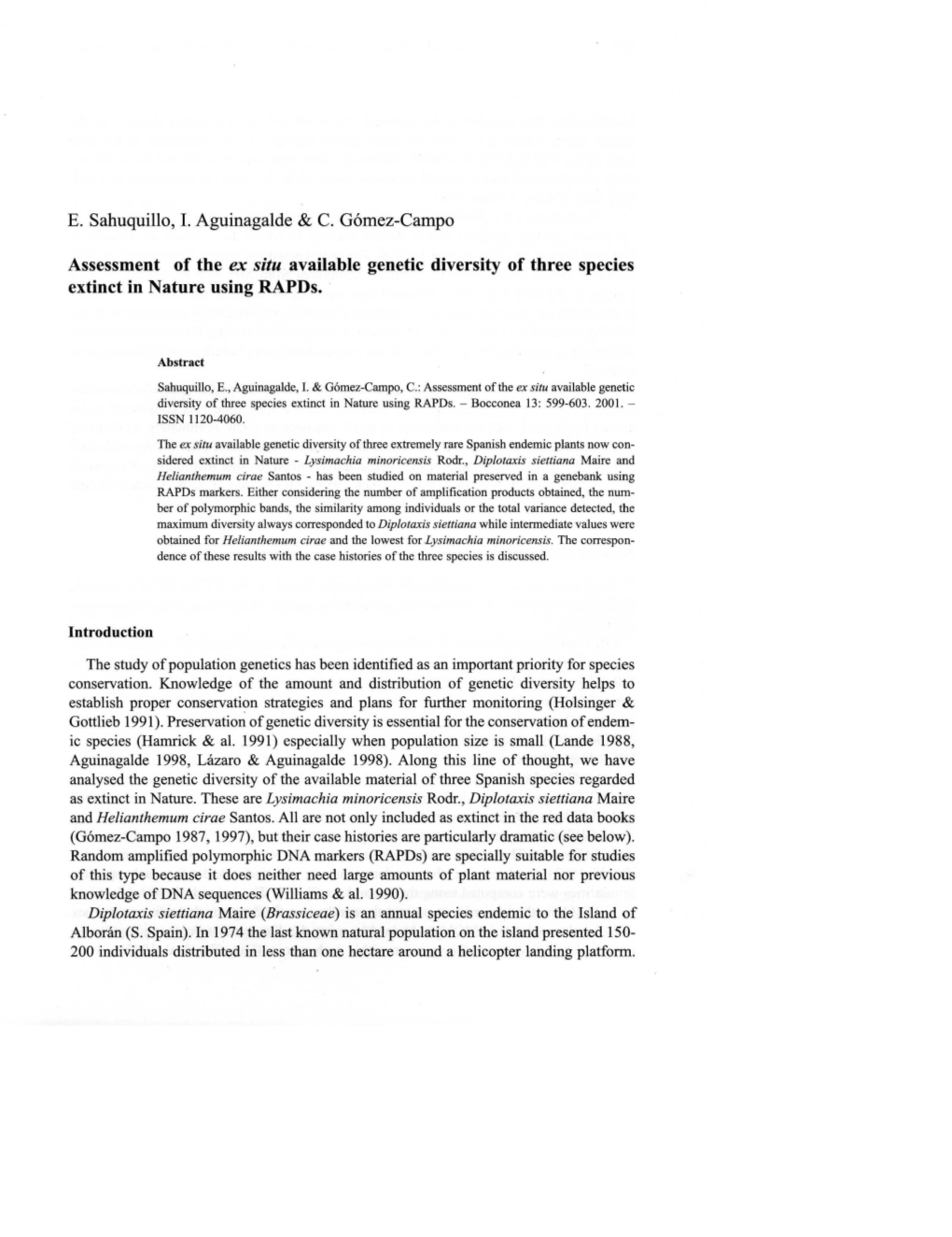 E. Sahuquillo, I. Aguinagalde & C. G6mez-Campo Assessment of the Ex Situ Available Genetic Diversity of Three Species Extinc