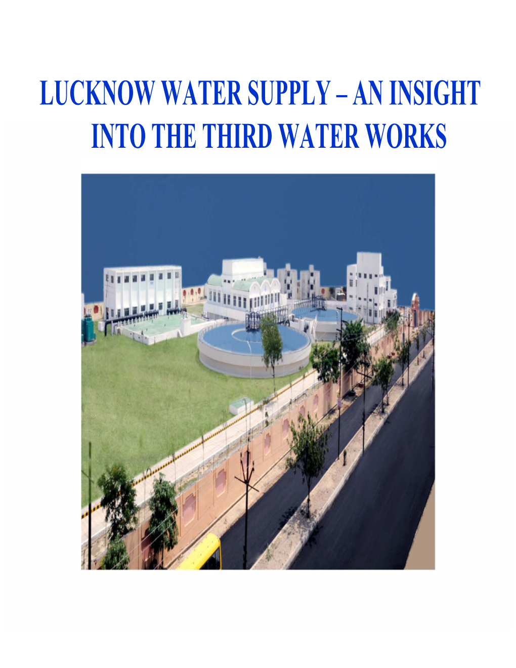 Lucknow Water Supply – an Insight O a O S Into the Third