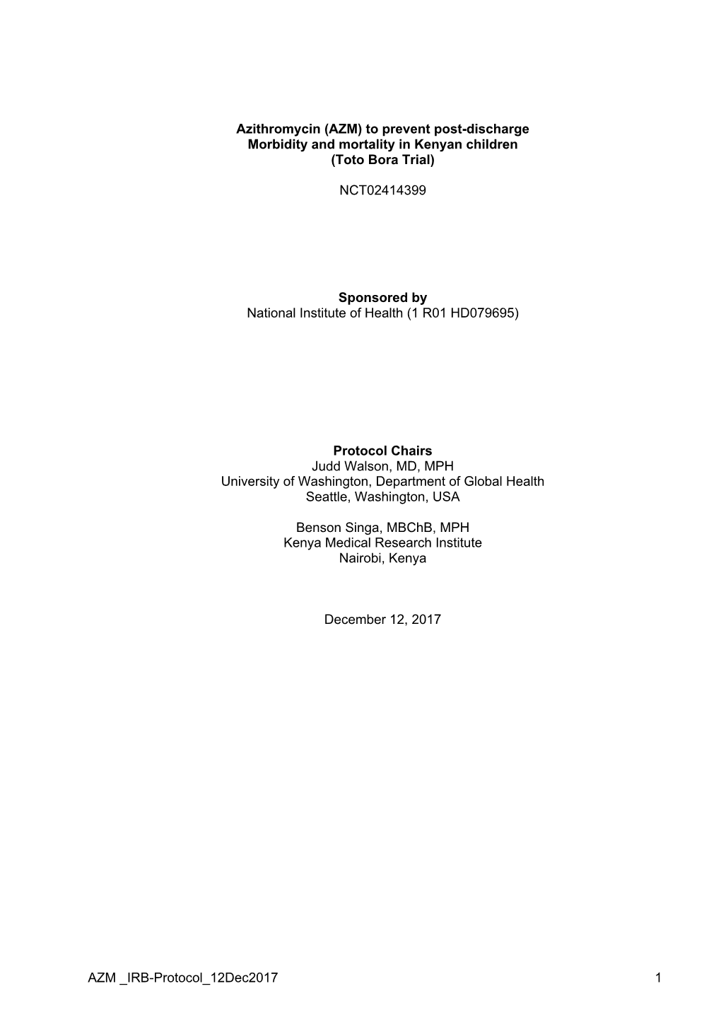 AZM IRB-Protocol 12Dec2017 1 Azithromycin (AZM) to Prevent Post-Discharge Morbidity and Mortality in Kenyan Children