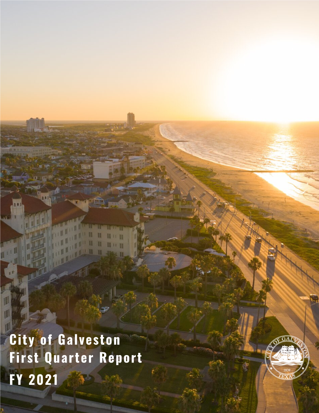 City of Galveston First Quarter Report FY 2021