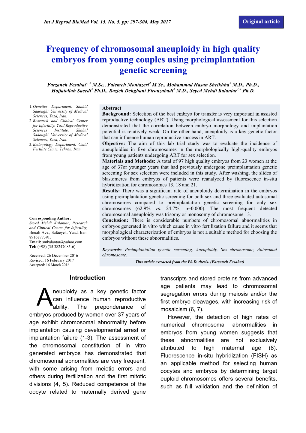 Frequency of Chromosomal Aneuploidy in High Quality Embryos from Young Couples Using Preimplantation Genetic Screening