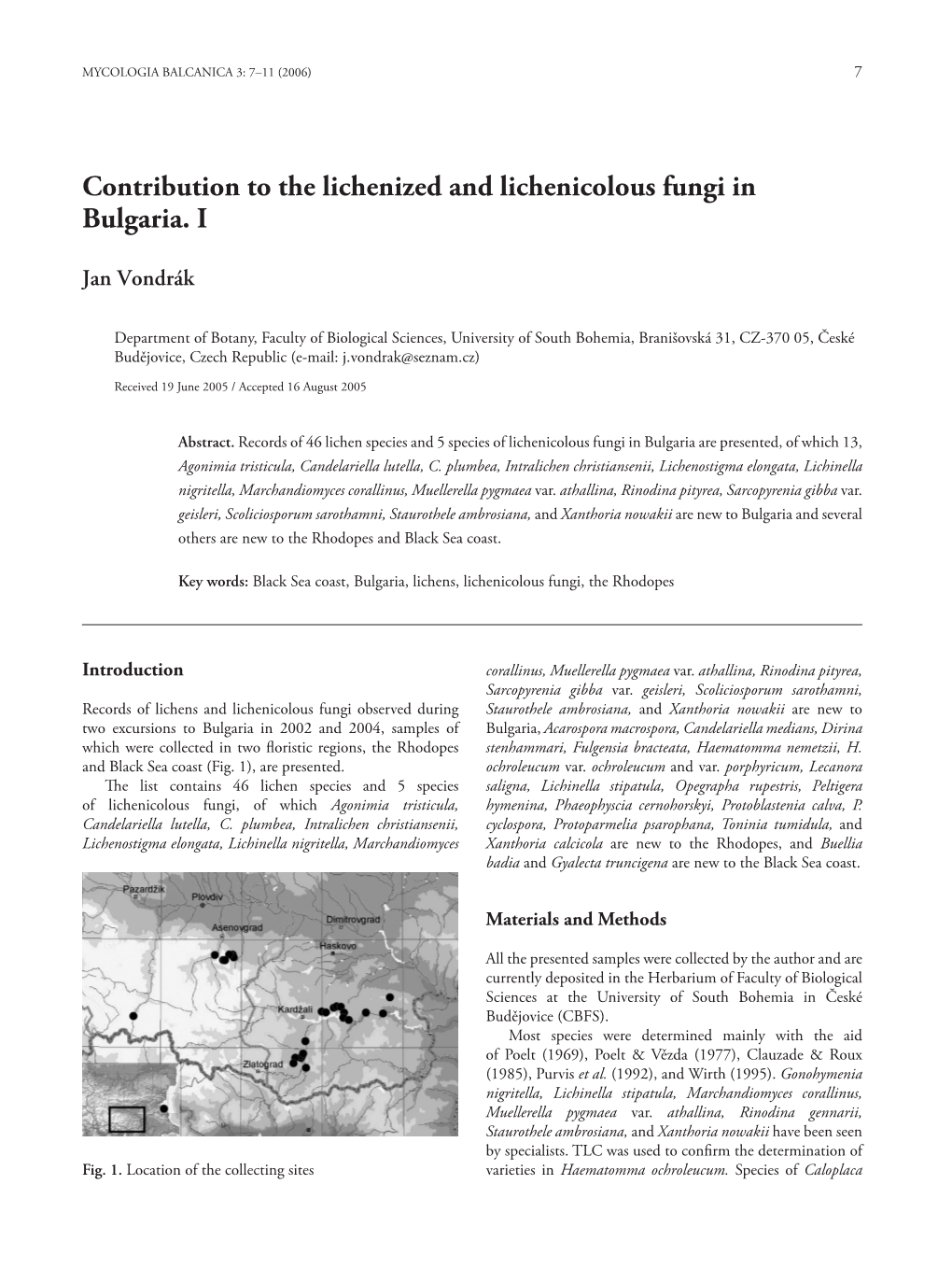 Contribution to the Lichenized and Lichenicolous Fungi in Bulgaria