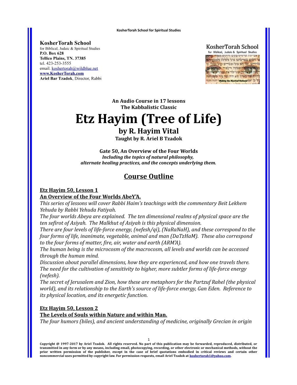 Etz Hayim (Tree of Life) by R