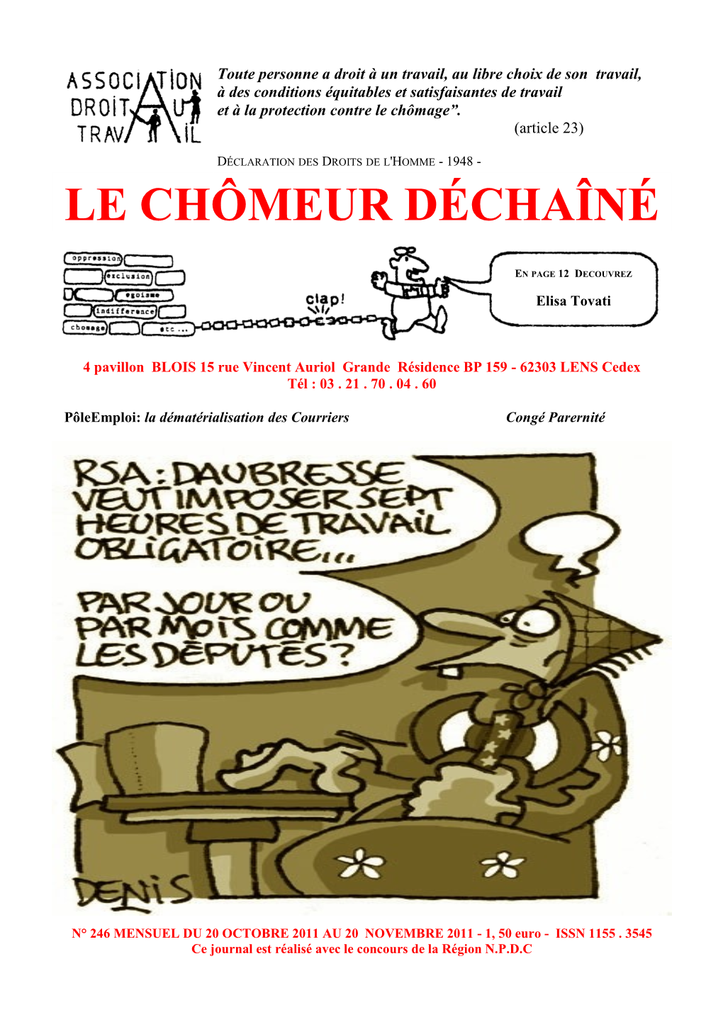 Le Chômeurle Chômeur Déchaîné