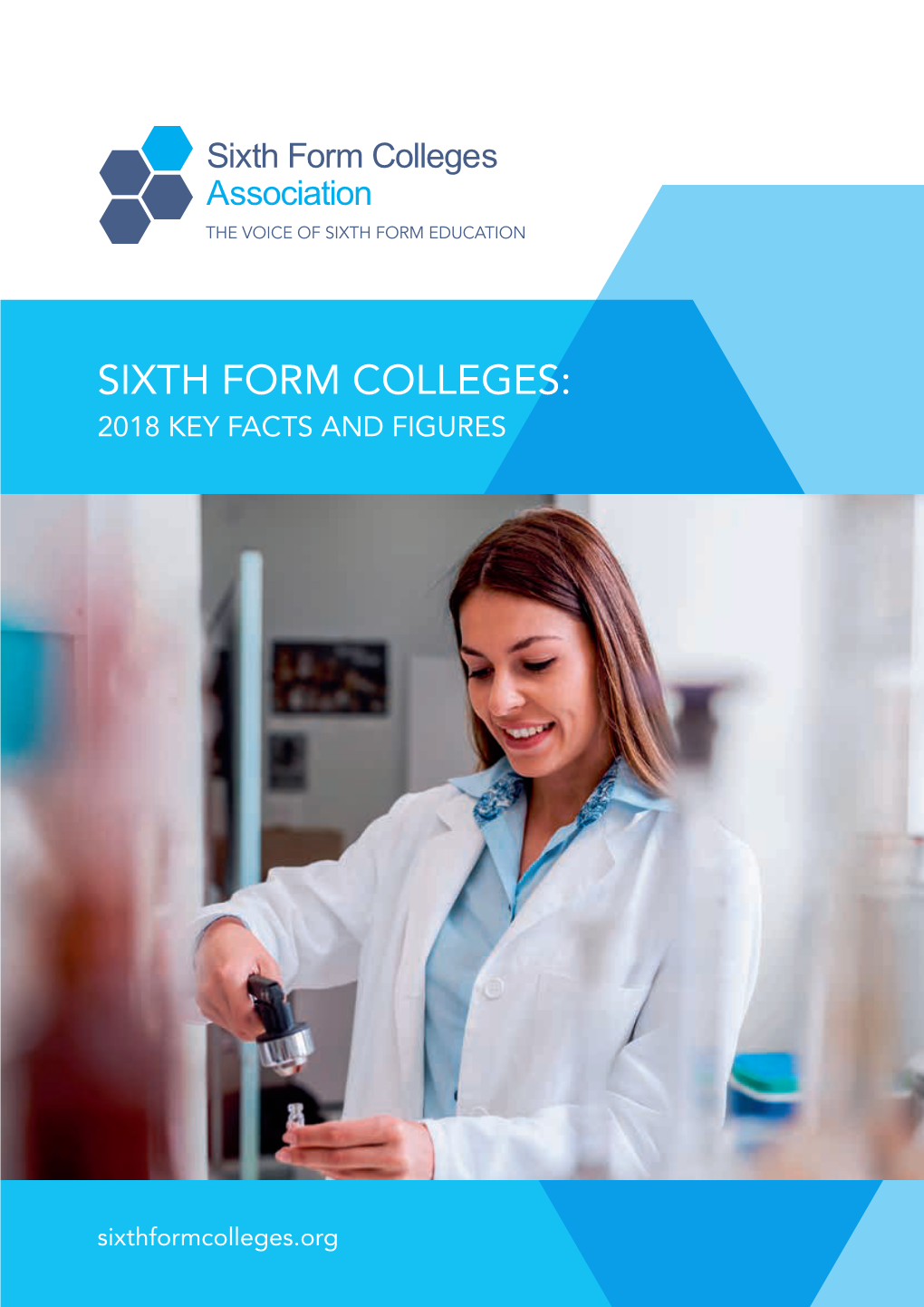 Sixth Form Colleges: 2018 Key Facts and Figures
