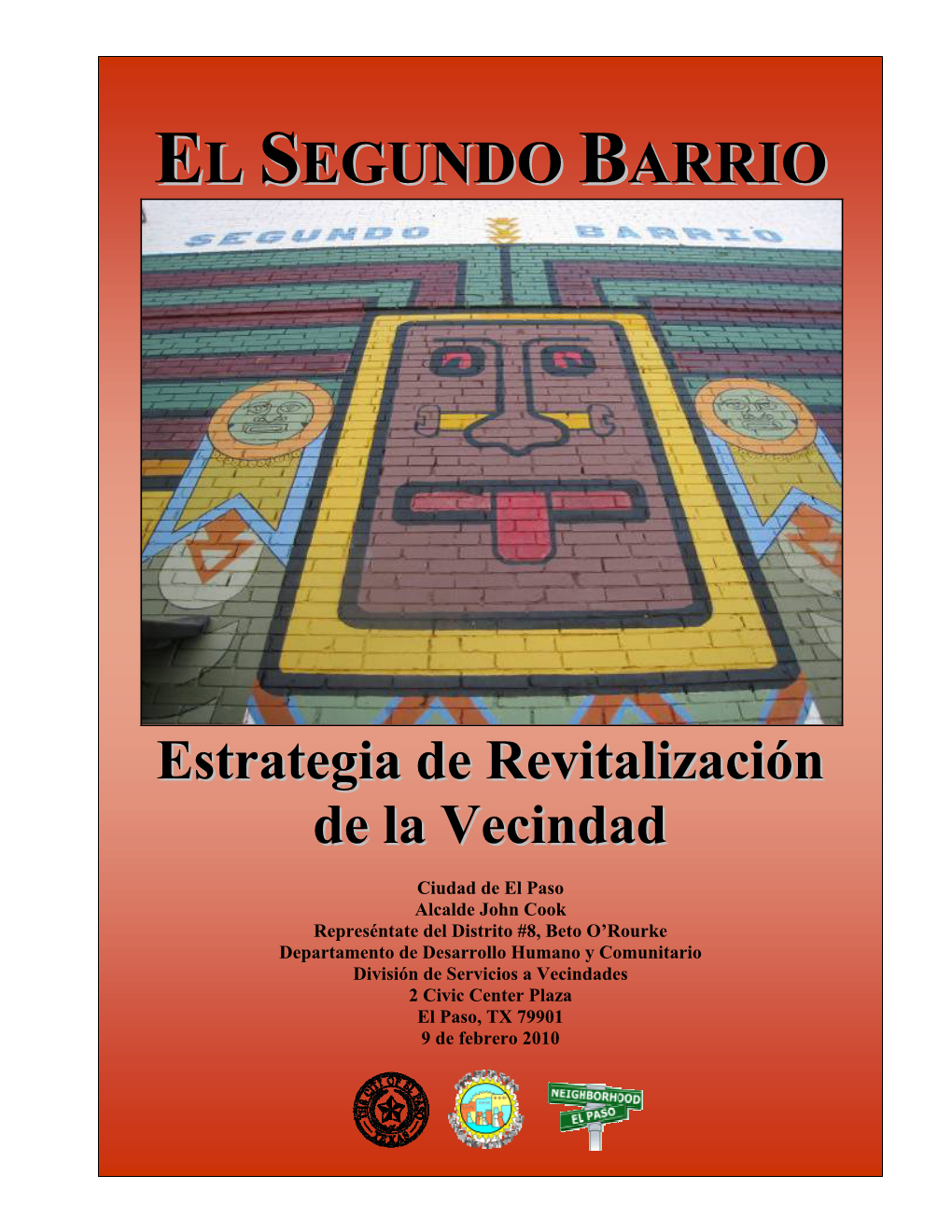 El Segundo Barrio Estrategia De Revitalización De La Vecindad