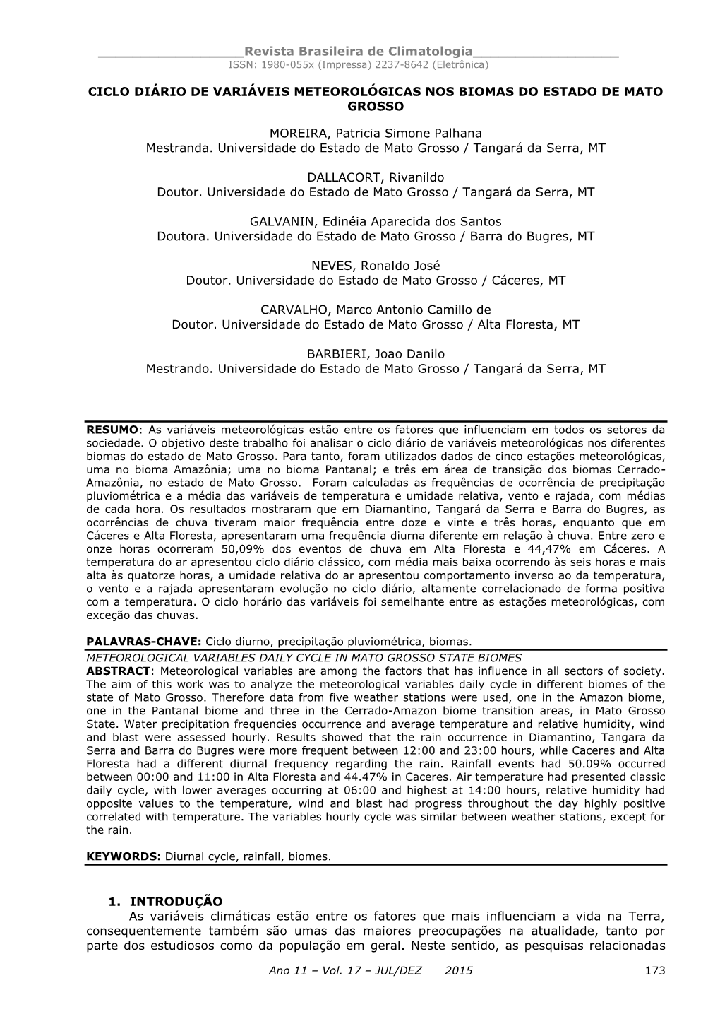 Revista Brasileira De Climatologia______ISSN: 1980-055X (Impressa) 2237-8642 (Eletrônica)