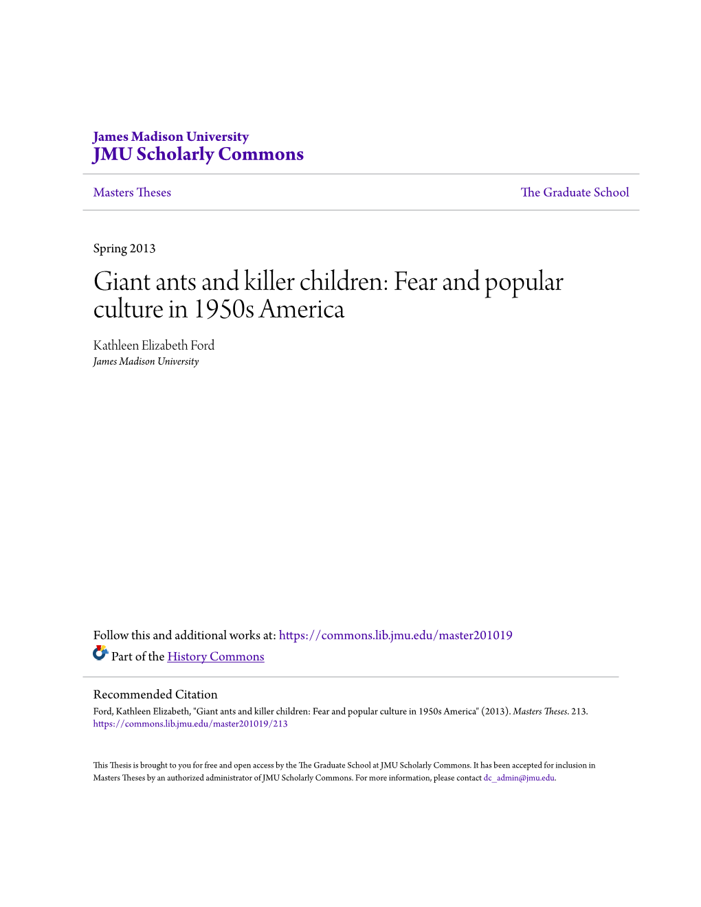 Fear and Popular Culture in 1950S America Kathleen Elizabeth Ford James Madison University