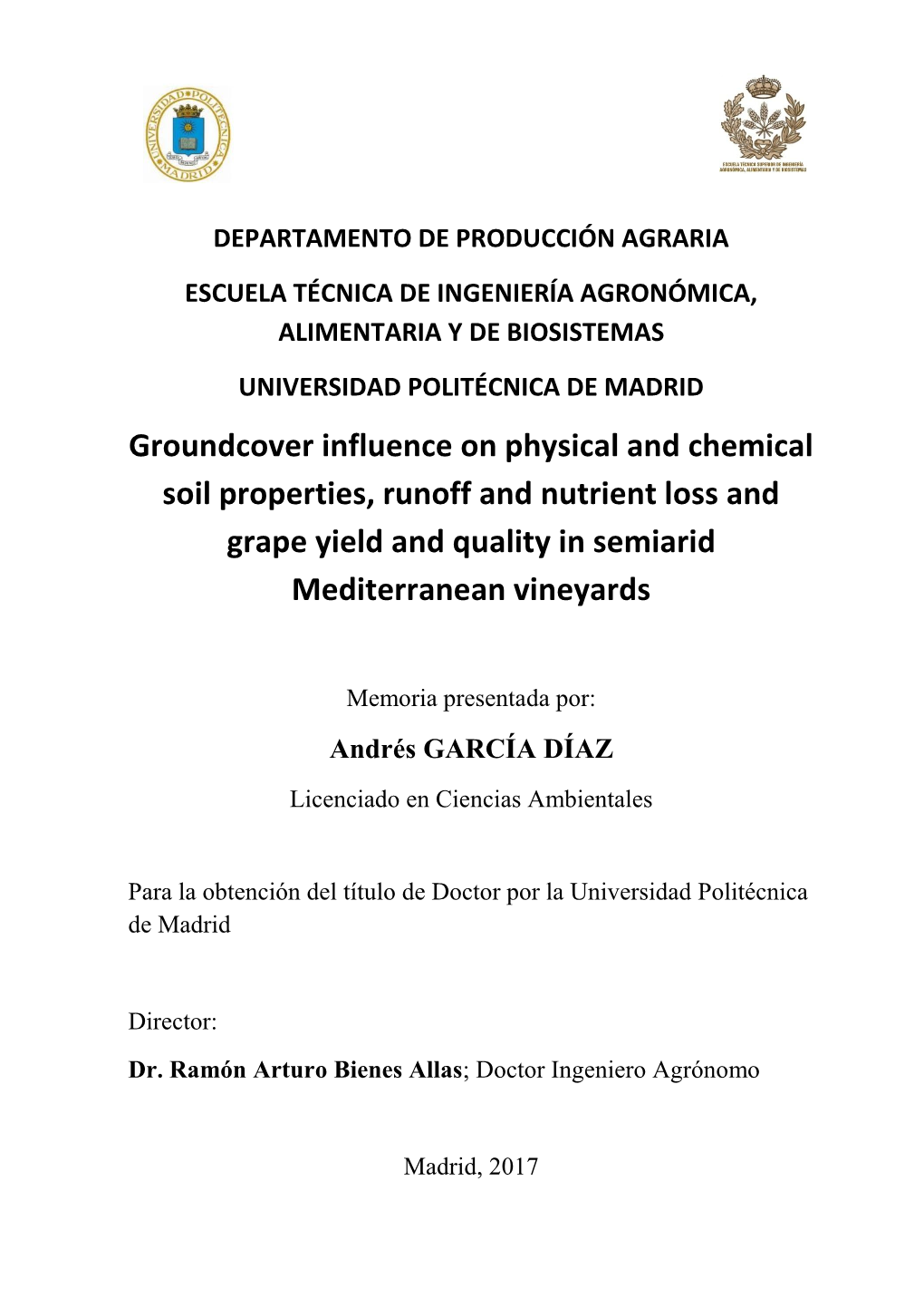 Groundcover Influence on Physical and Chemical Soil Properties, Runoff and Nutrient Loss and Grape Yield and Quality in Semiarid