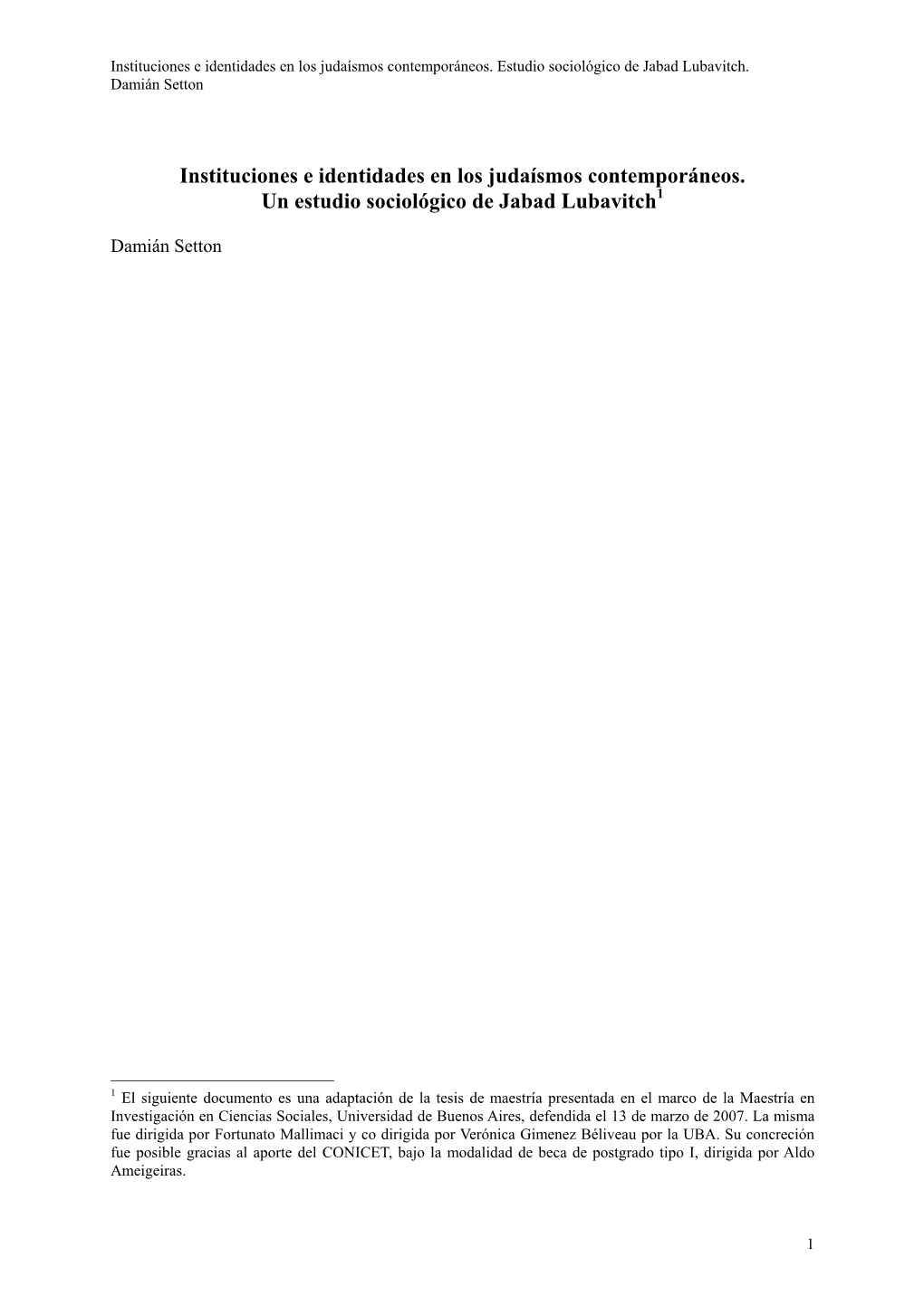 Instituciones E Identidades En Los Judaísmos Contemporáneos. Un Estudio Sociológico De Jabad Lubavitch1