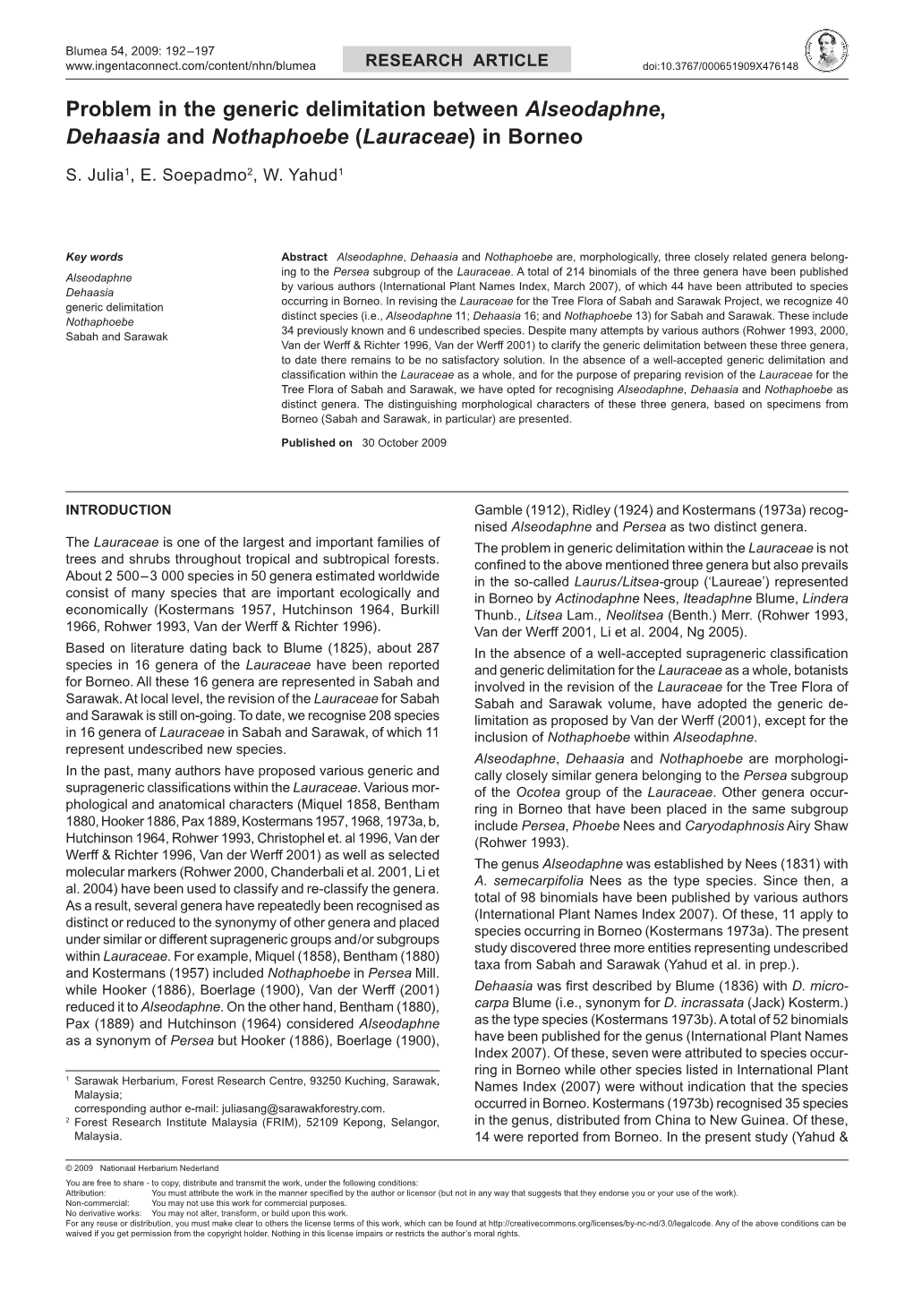 Problem in the Generic Delimitation Between Alseodaphne, Dehaasia and Nothaphoebe (Lauraceae) in Borneo