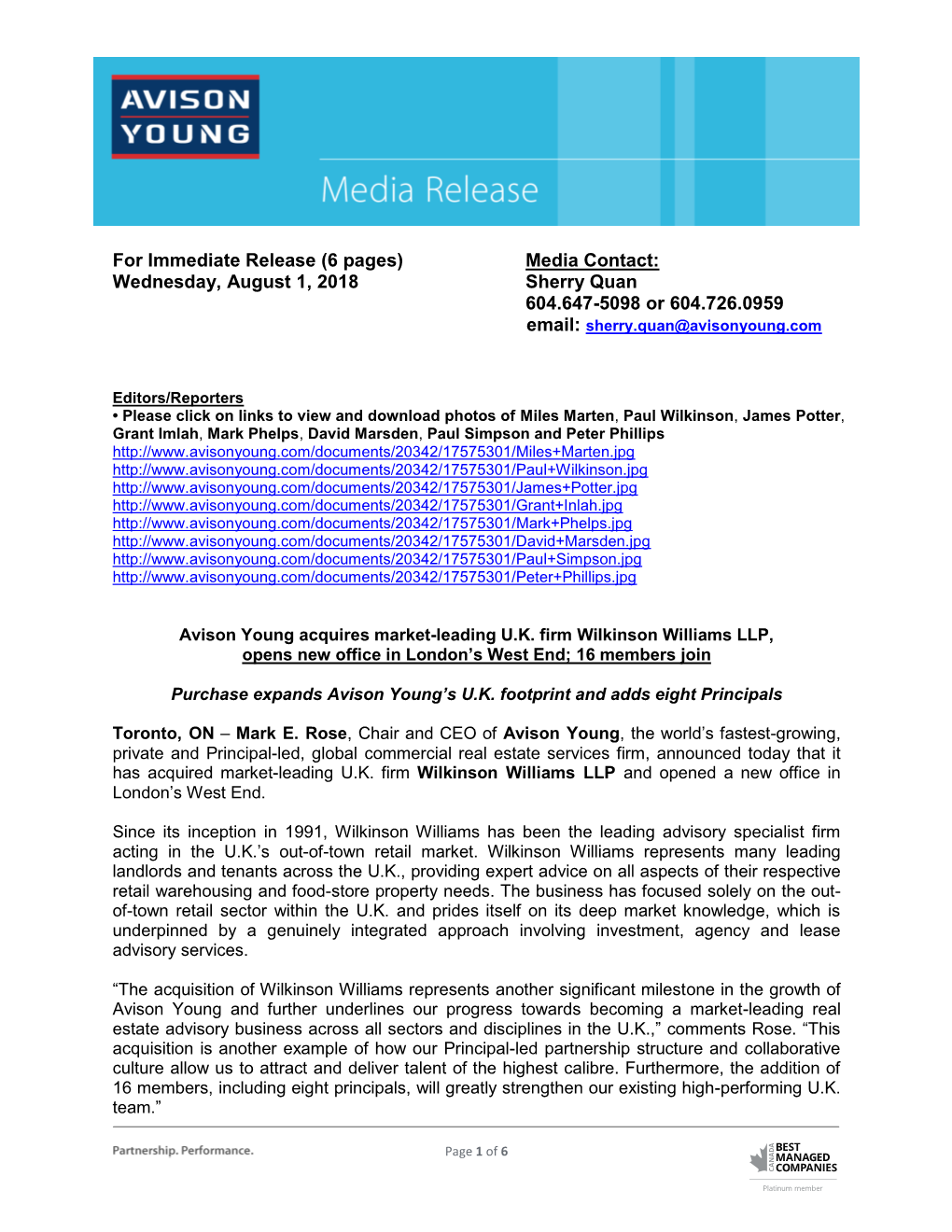 For Immediate Release (6 Pages) Media Contact: Wednesday, August 1, 2018 Sherry Quan 604.647-5098 Or 604.726.0959 Email: Sherry.Quan@Avisonyoung.Com