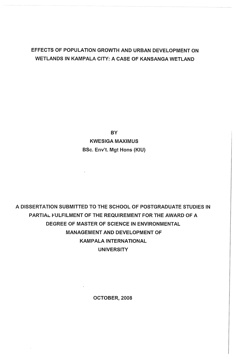 Effects of Population Growth and Urban Development on Wetlands in Kampala City: a Case of Kansanga Wetland