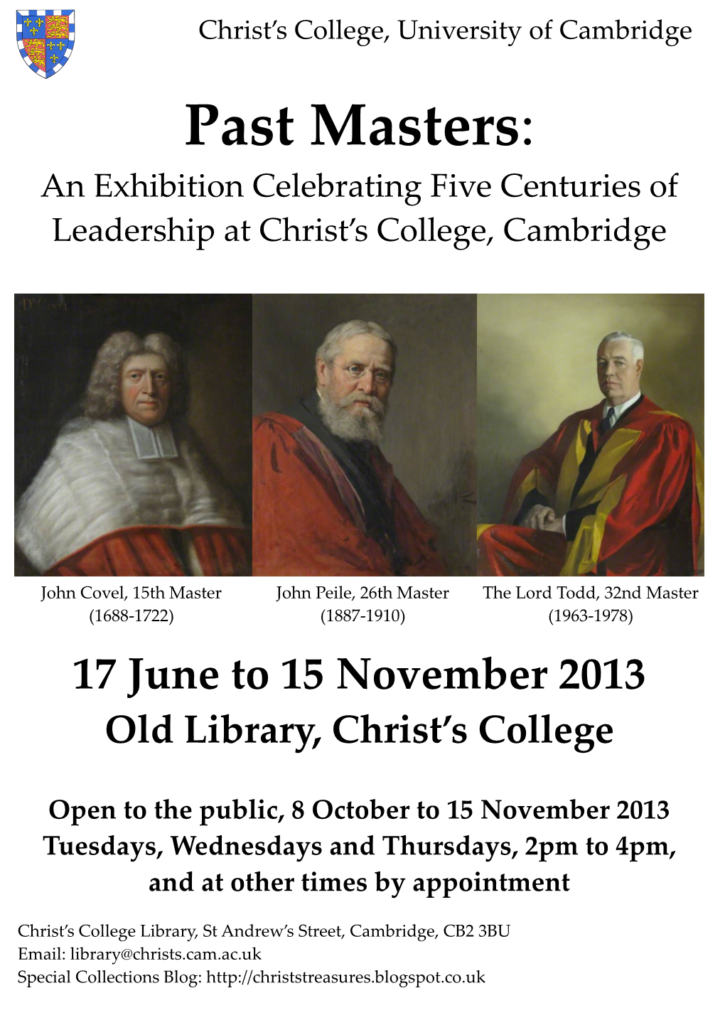 Past Masters: an Exhibition Celebrating Five Centuries of Leadership at Christ’S College, Cambridge