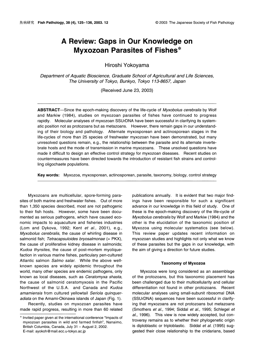 Myxozoan Parasites of Fishes*