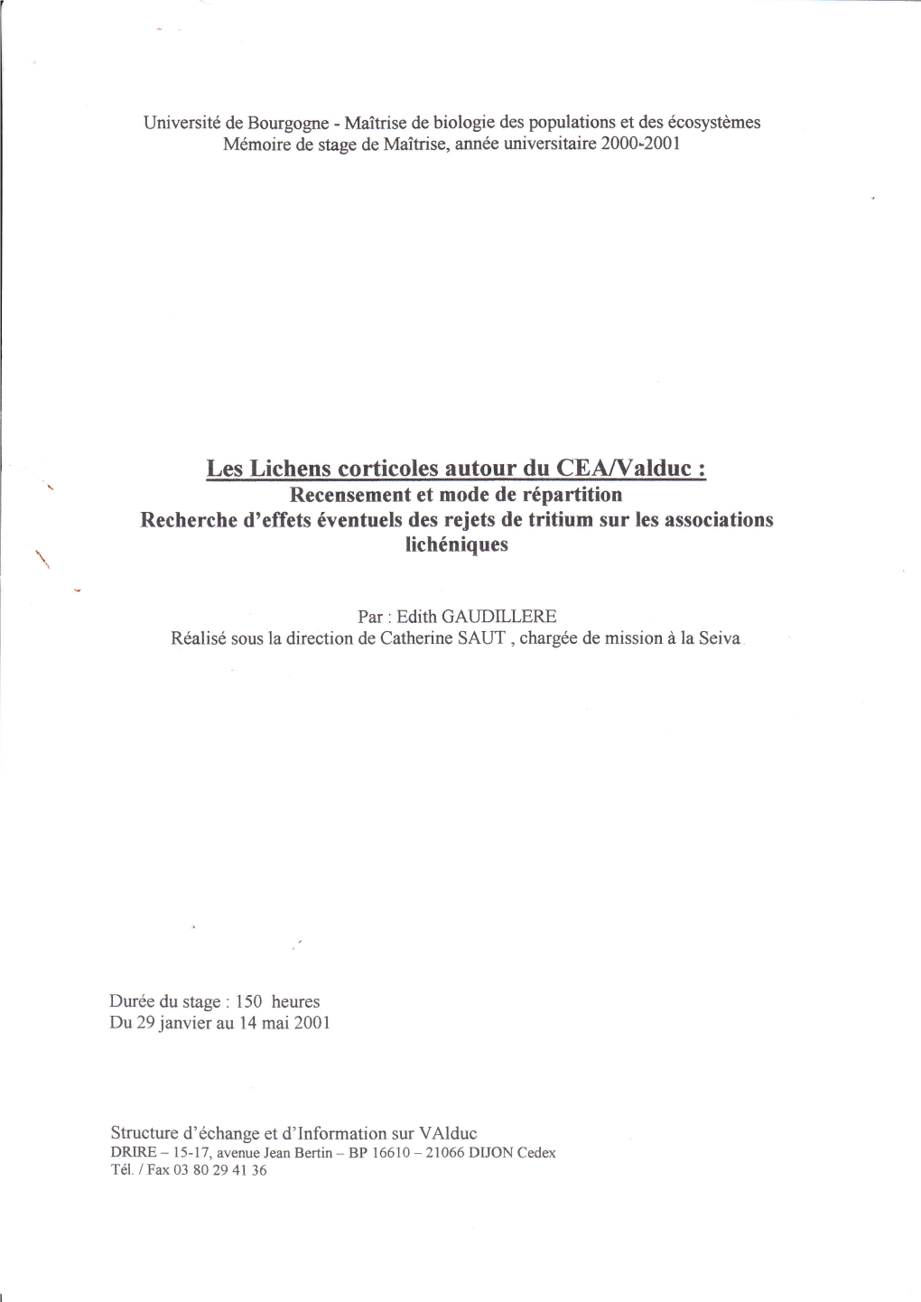 Les Lichens Corticoles Autour Du CEA/Valduc : Recensement Et Mode De Répartition Recherche D'effets Éventuels Des Rejets De Tritium Sur Les Associations Lichéniques