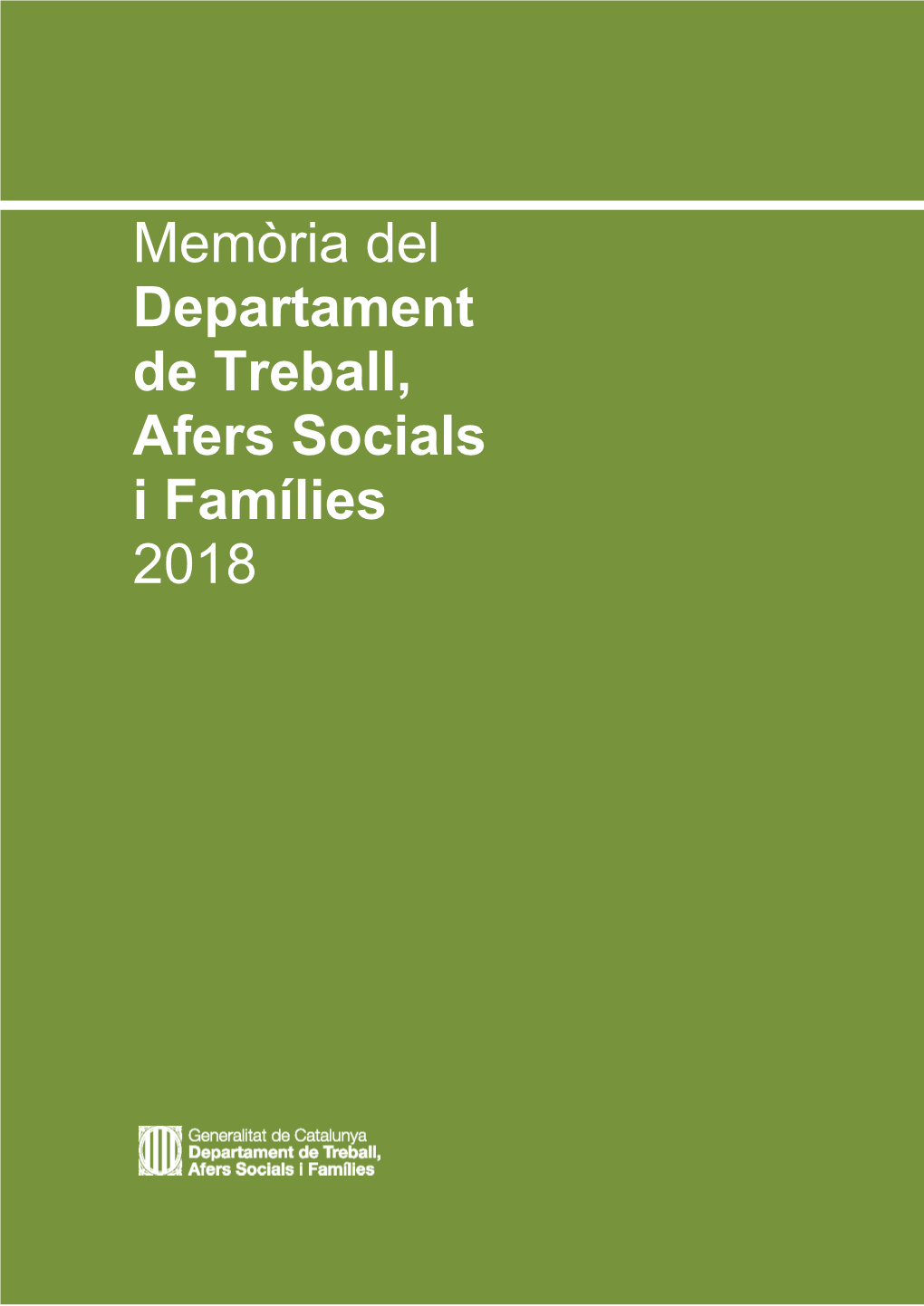 Memòria Del Departament De Treball, Afers Socials I Famílies 2018