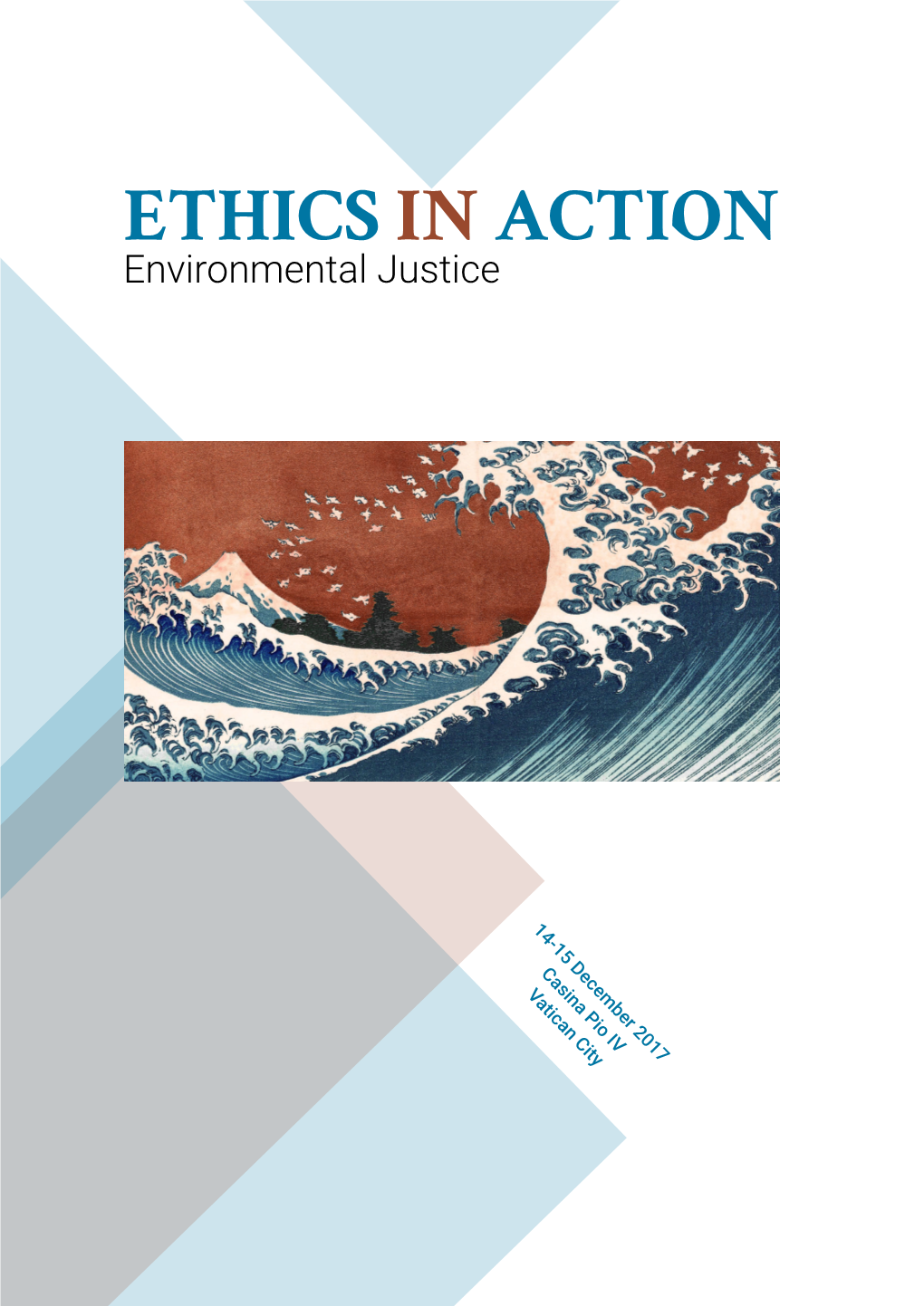 Ethics in Action – Environmental Justice