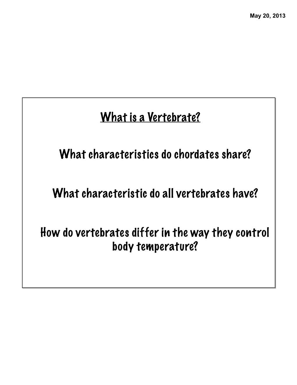 What Is a Vertebrate? What Characteristics Do Chordates Share?