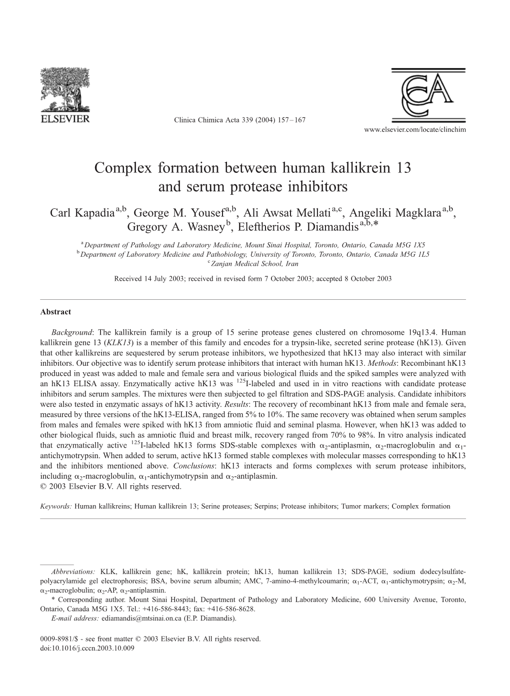 Complex Formation Between Human Kallikrein 13 and Serum Protease Inhibitors
