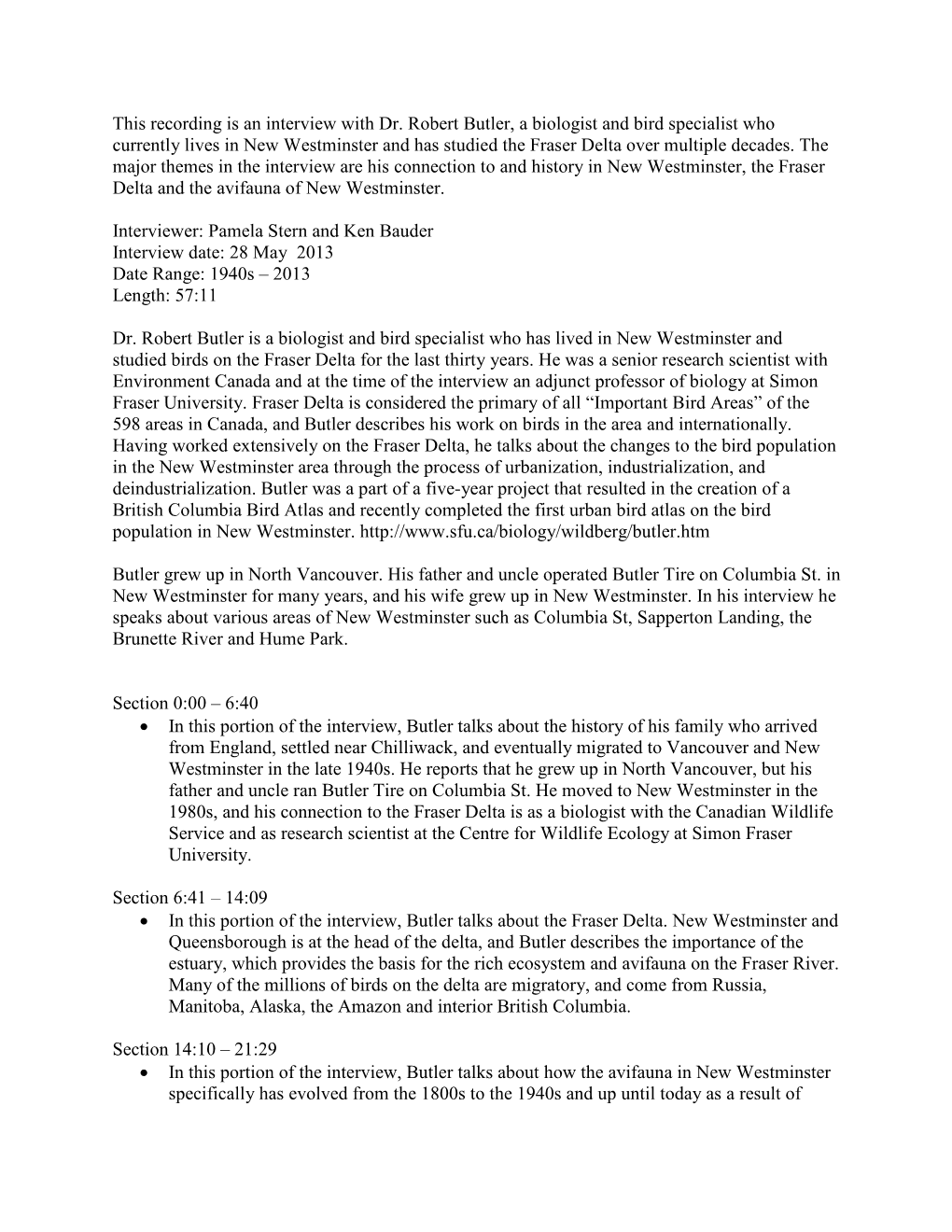 This Recording Is an Interview with Dr. Robert Butler, a Biologist and Bird Specialist Who Currently Lives in New Westminster An