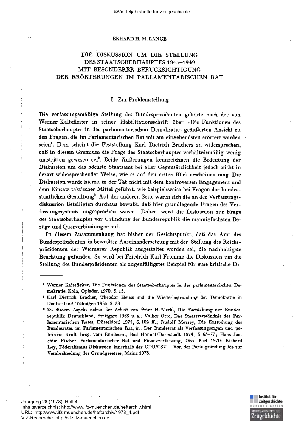 Die Diskussion Um Die Stellung Des Staatsoberhauptes 1945-1949 Mit Besonderer Berücksichtigung Der, Erörterungen Im Parlamentarischen Rat