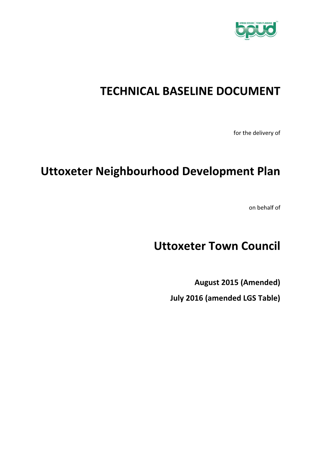 TECHNICAL BASELINE DOCUMENT Uttoxeter Neighbourhood